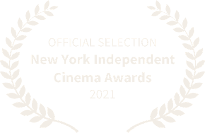 Official Selection — New York Independent Cinema Awards, 2021